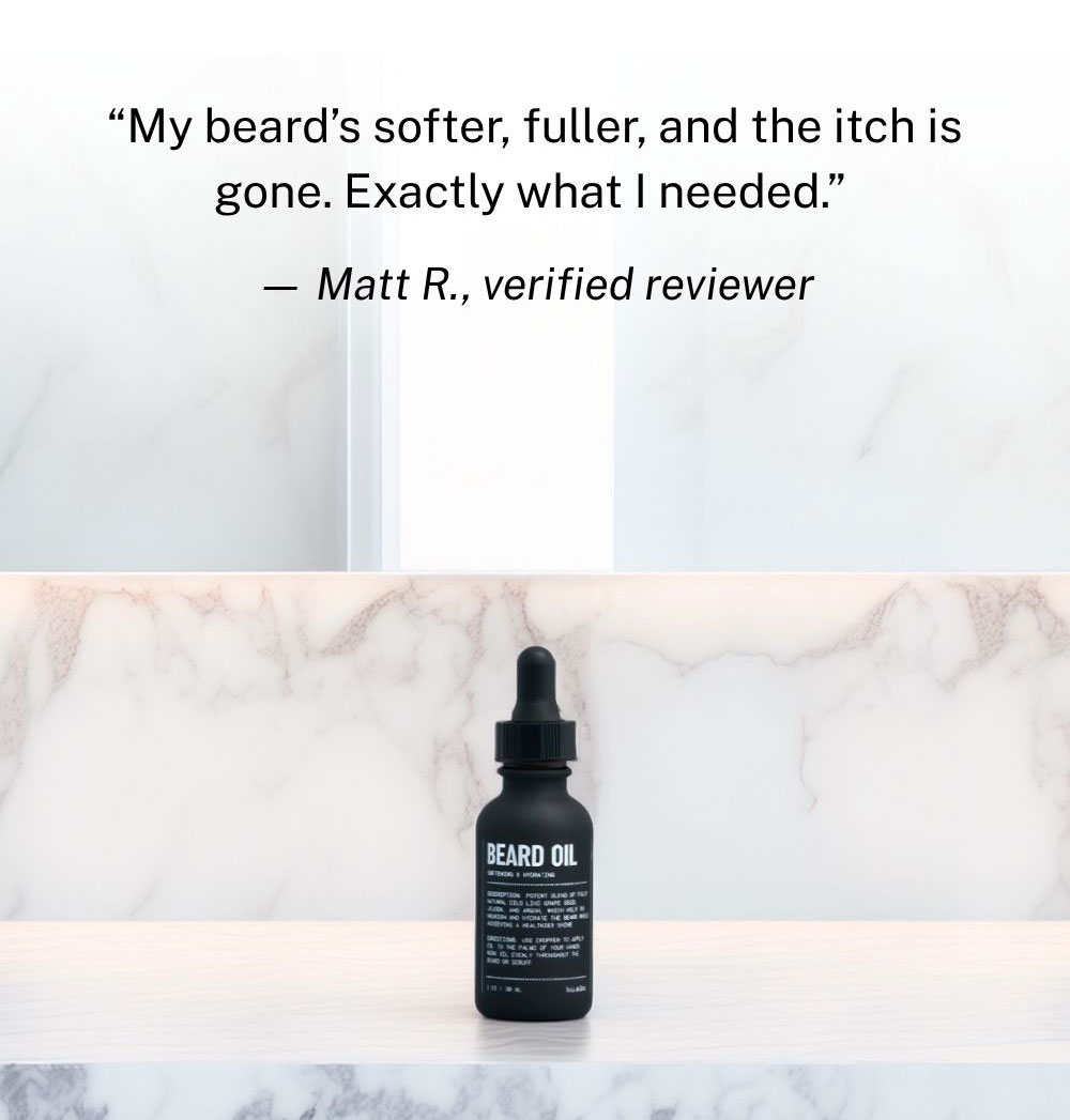 "My beard's softer, fuller, and the itch is gone. Exactly what I needed." - Matt R.
