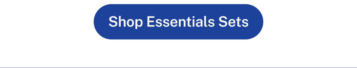 Button: Shop Essentials Sets