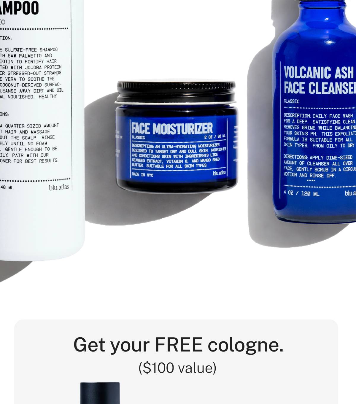 Get your FREE cologne. ($100 value)