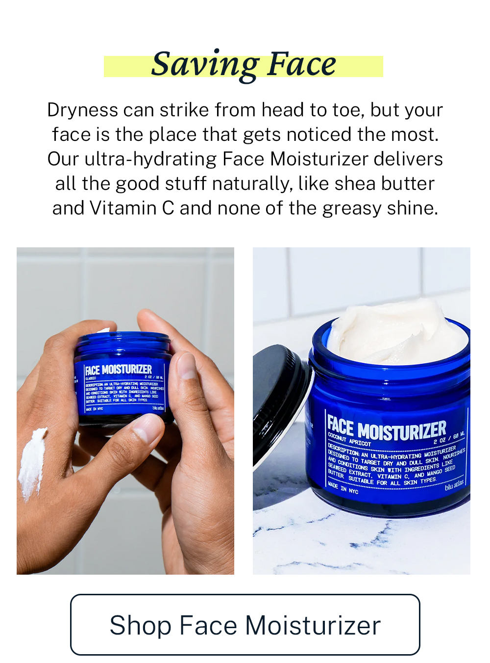Saving face. Shop face moisturizer