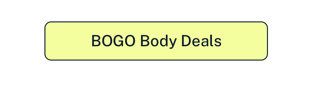 BOGO Body Deals