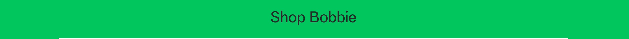 Shop Bobbie
