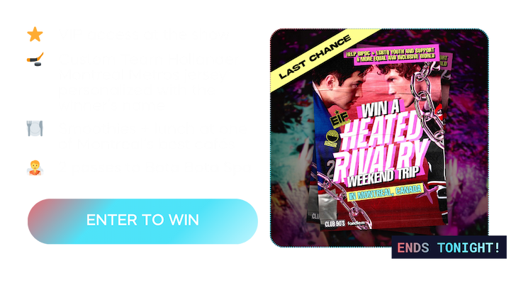 Win a Heated Rivalry weekend trip