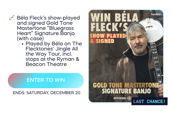 Win Bela Fleck's banjo