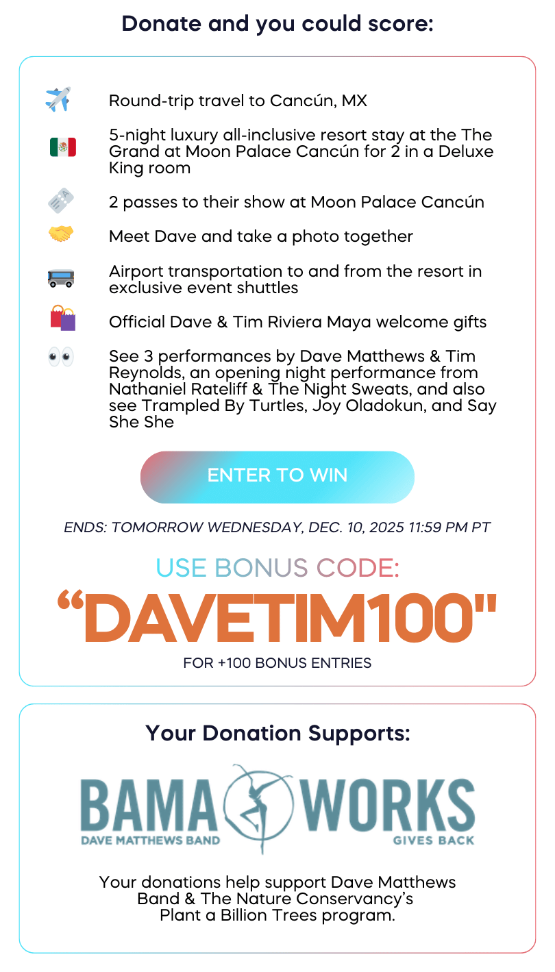 Win a trip to meet Dave Matthews & Tim Reynolds