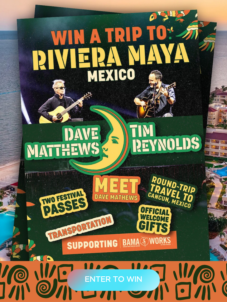 Win a trip to meet Dave Matthews & Tim Reynolds