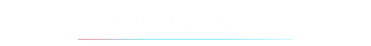 Latest sweeps