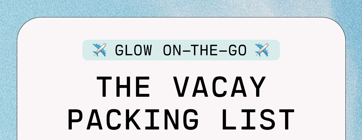 TheVacayPackingList