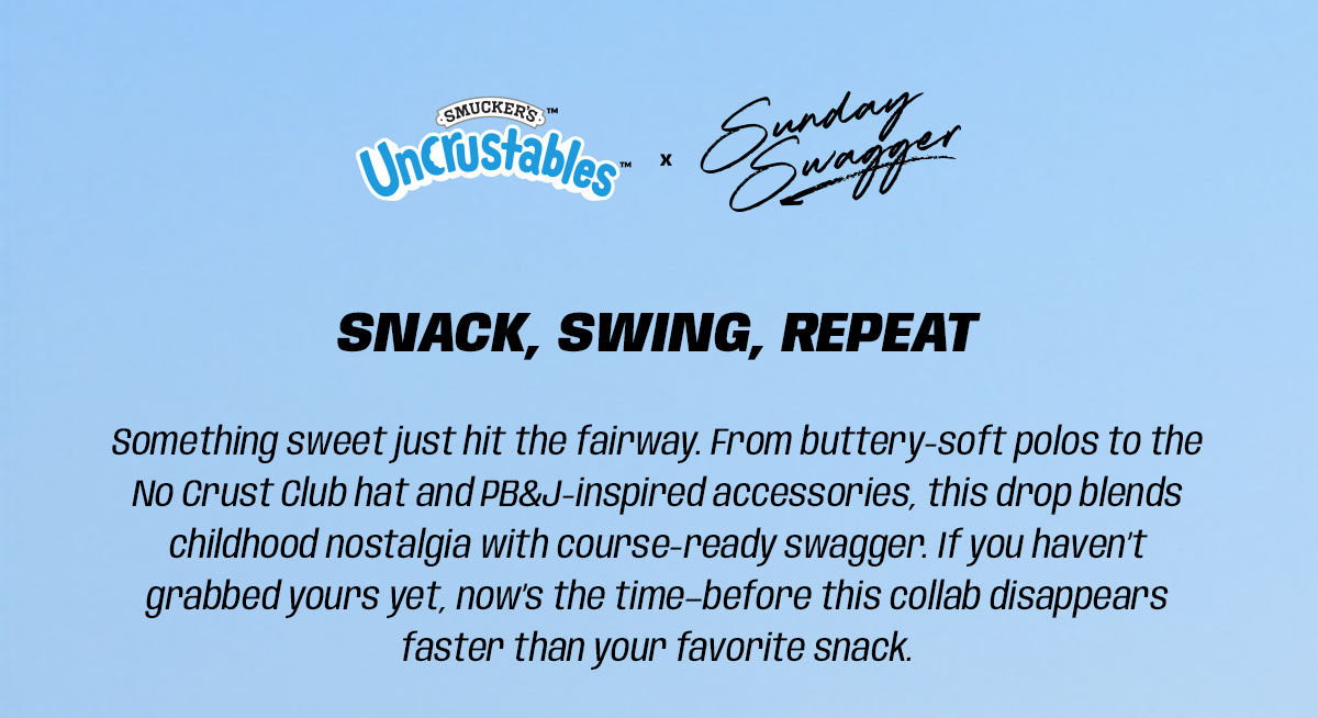 Uncrustables x Sunday Swagger