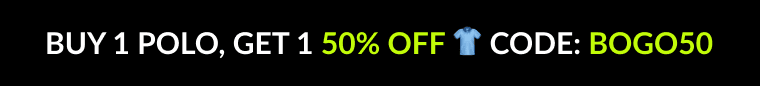 BUY 1 POLO, GET 1 50% OFF 👕 CODE: BOGO50