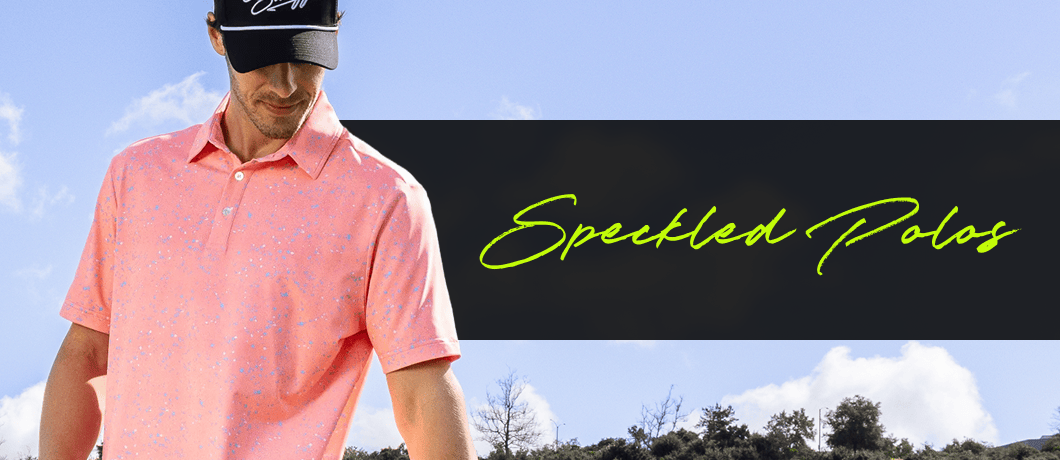 Speckled Polos