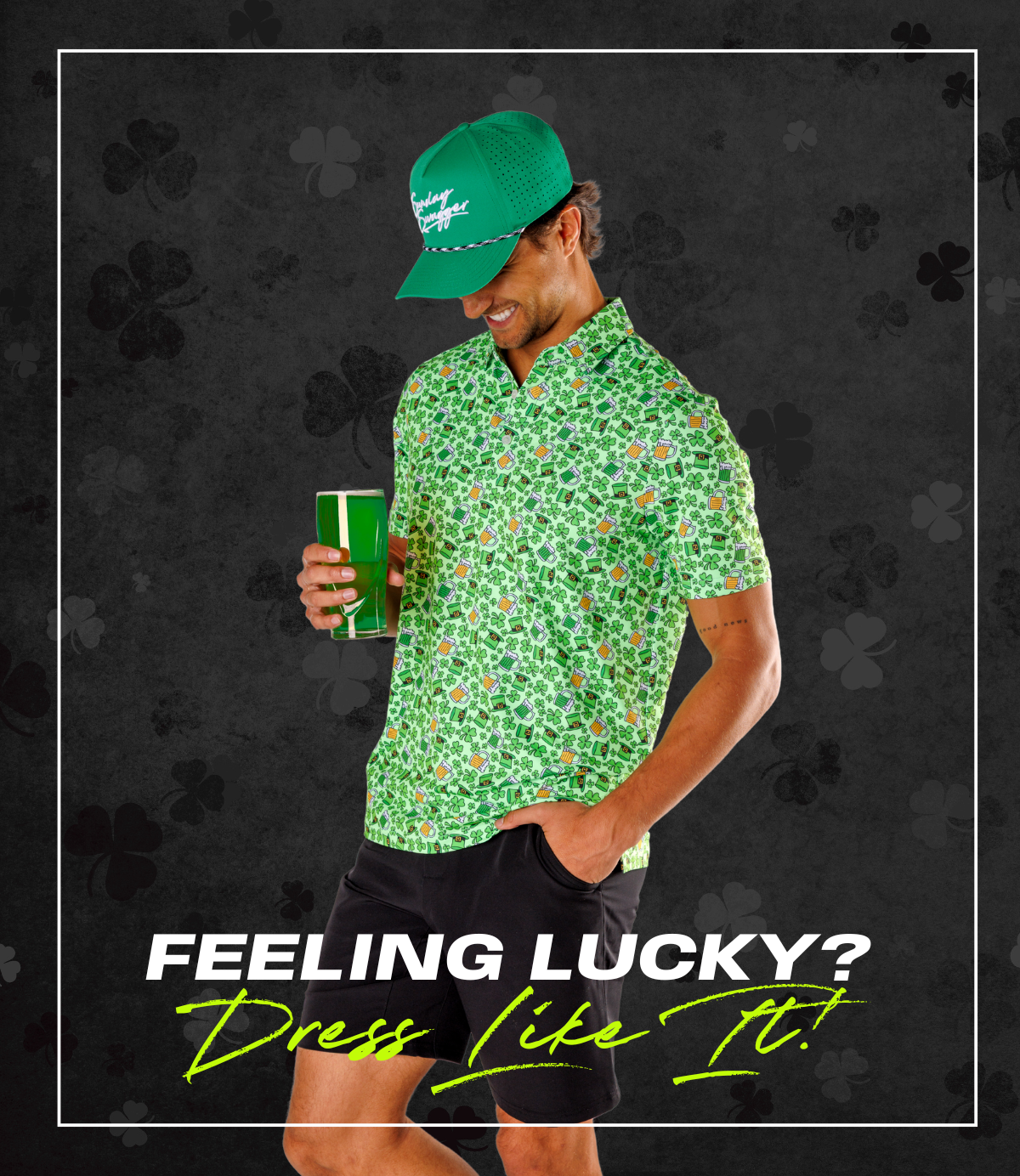 Feeling Lucky? Dress Like It.