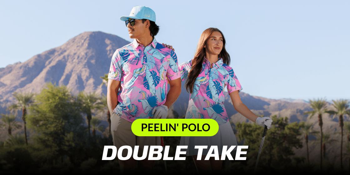 PEELIN' POLO | DOUBLE TAKE