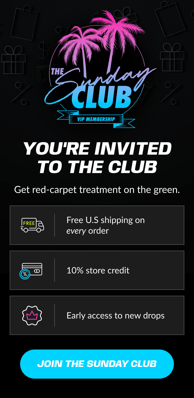 YOU'RE INVITED TO THE CLUB