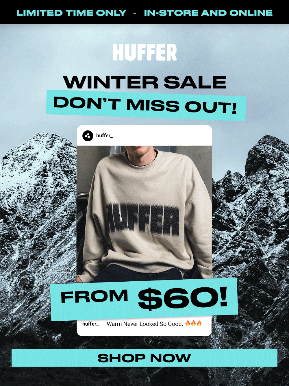 WINTER SALE FROM $60