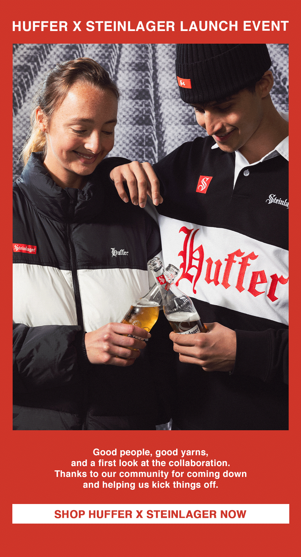 HUFFER X STEINLAGER | SHOP NOW