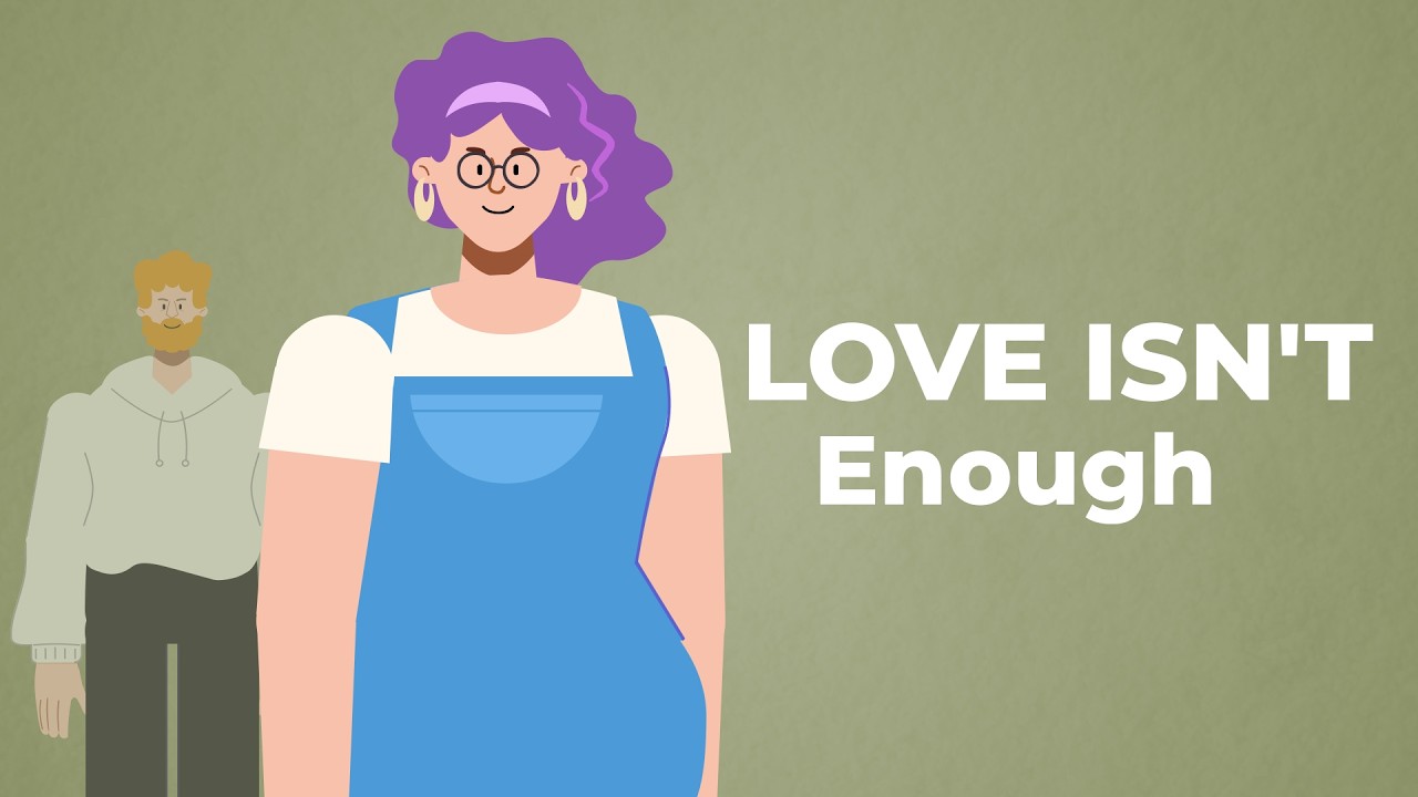 Why Being in Love Isn't Enough - Watch on YouTube