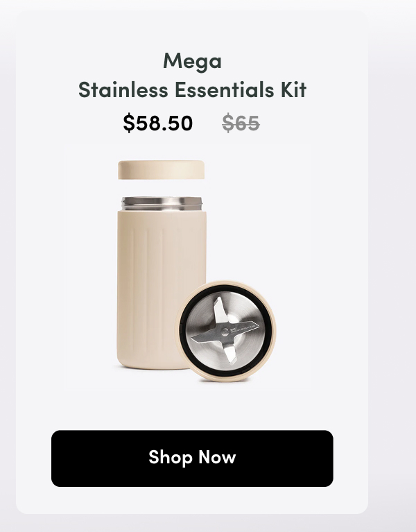 Mega Stainless Essentials Kit