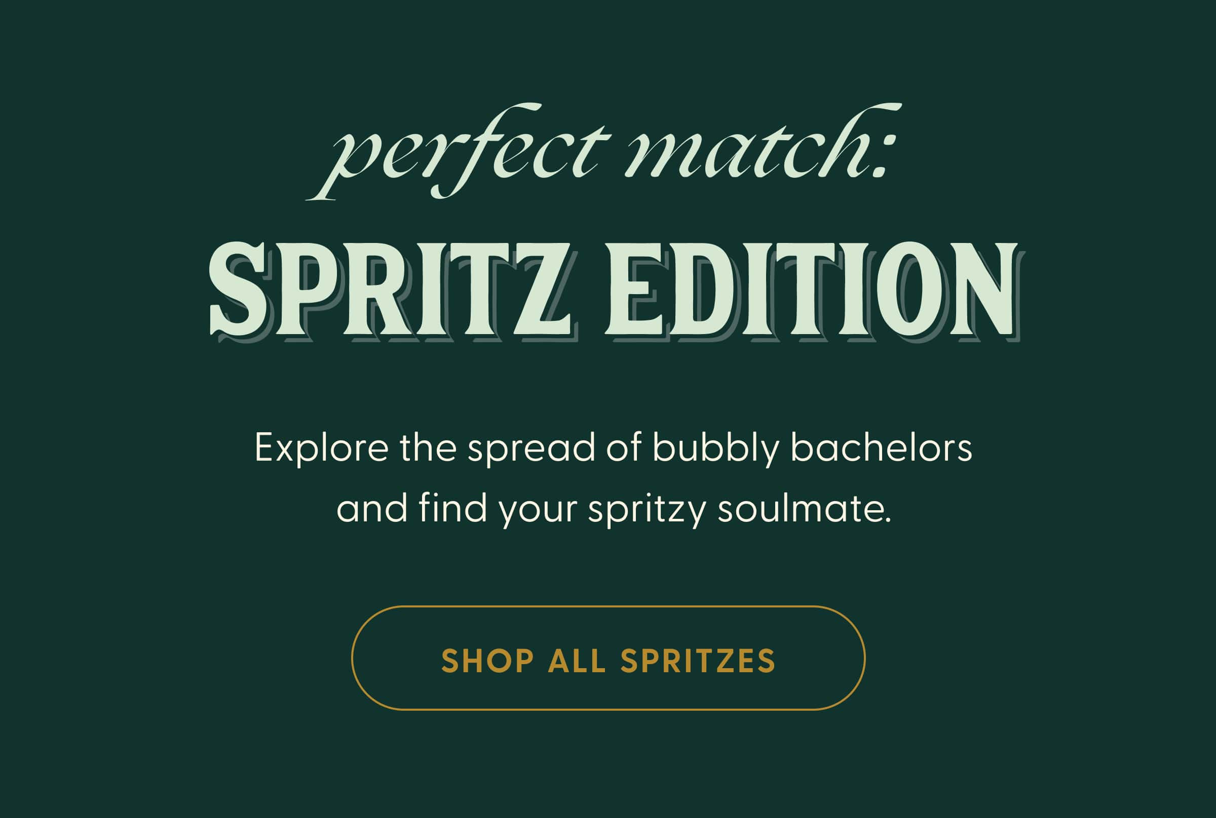 Perfect match: Spritz edition