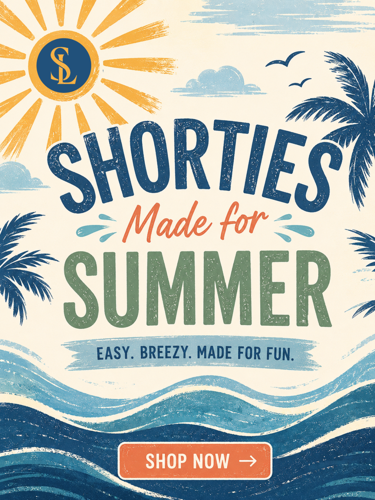 Shorties: Made for Summer! Easy, one-piece outfits.