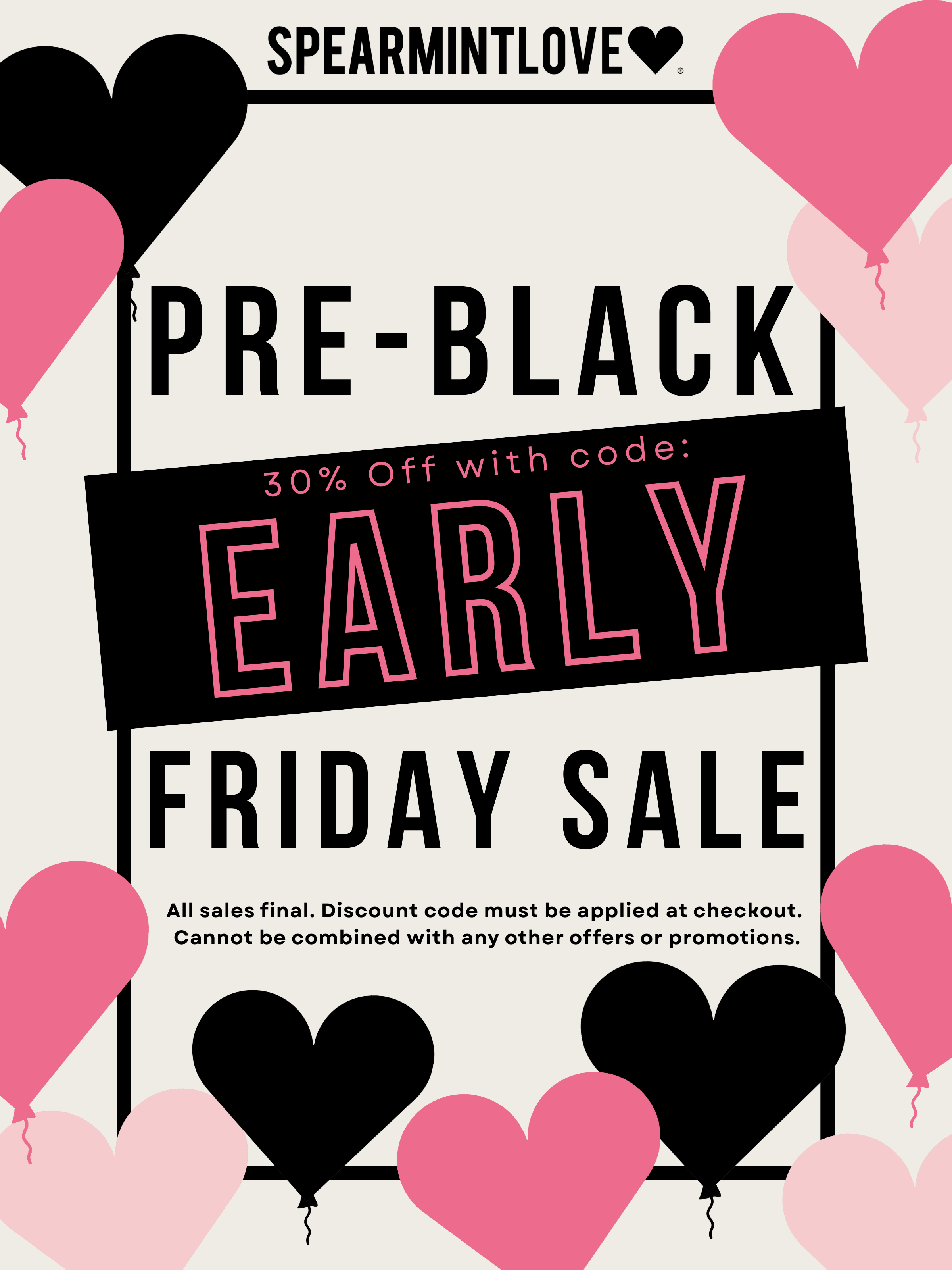 Pre-Black Friday Sale is Still Going! Save 30%