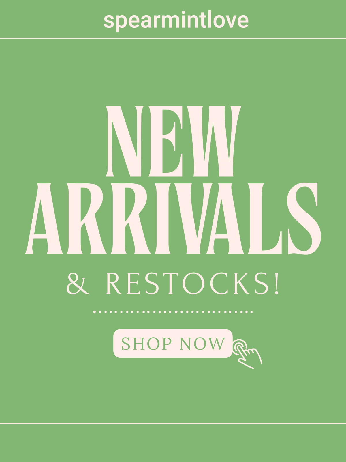New Arrivals & Restocks