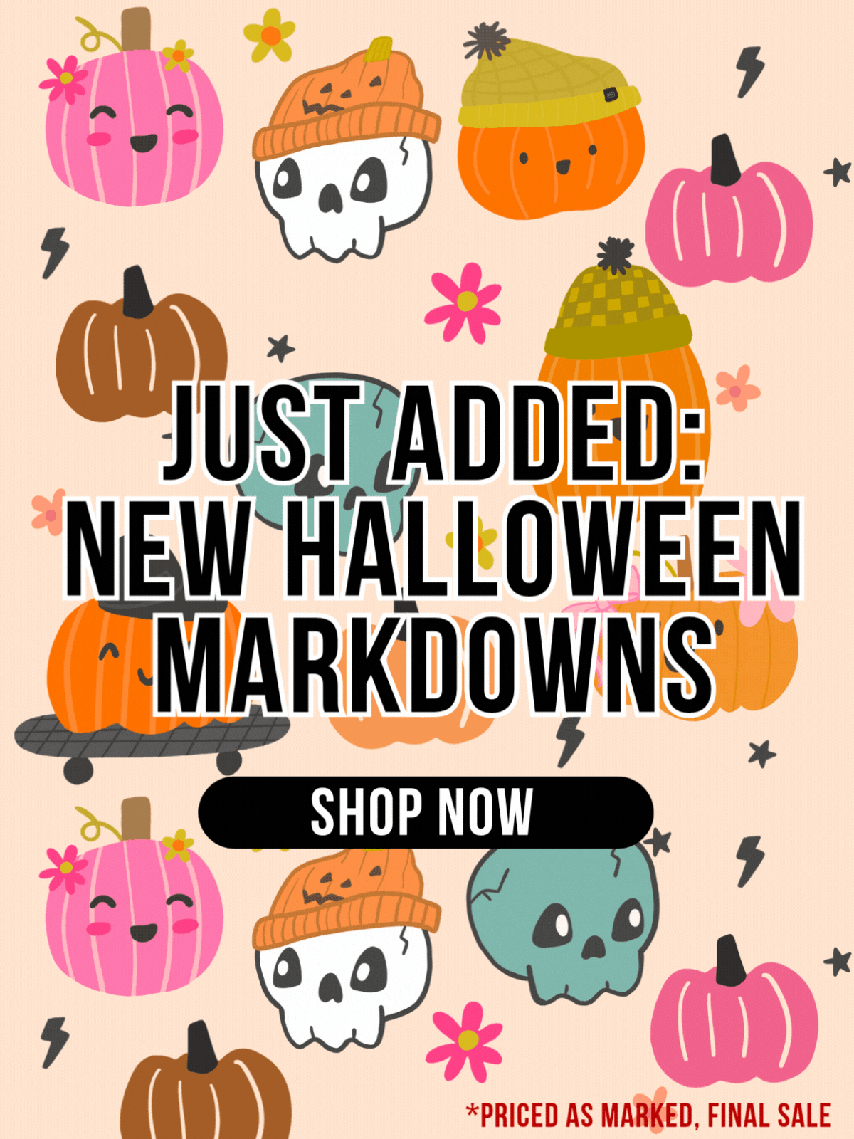 New Halloween Markdowns are here!