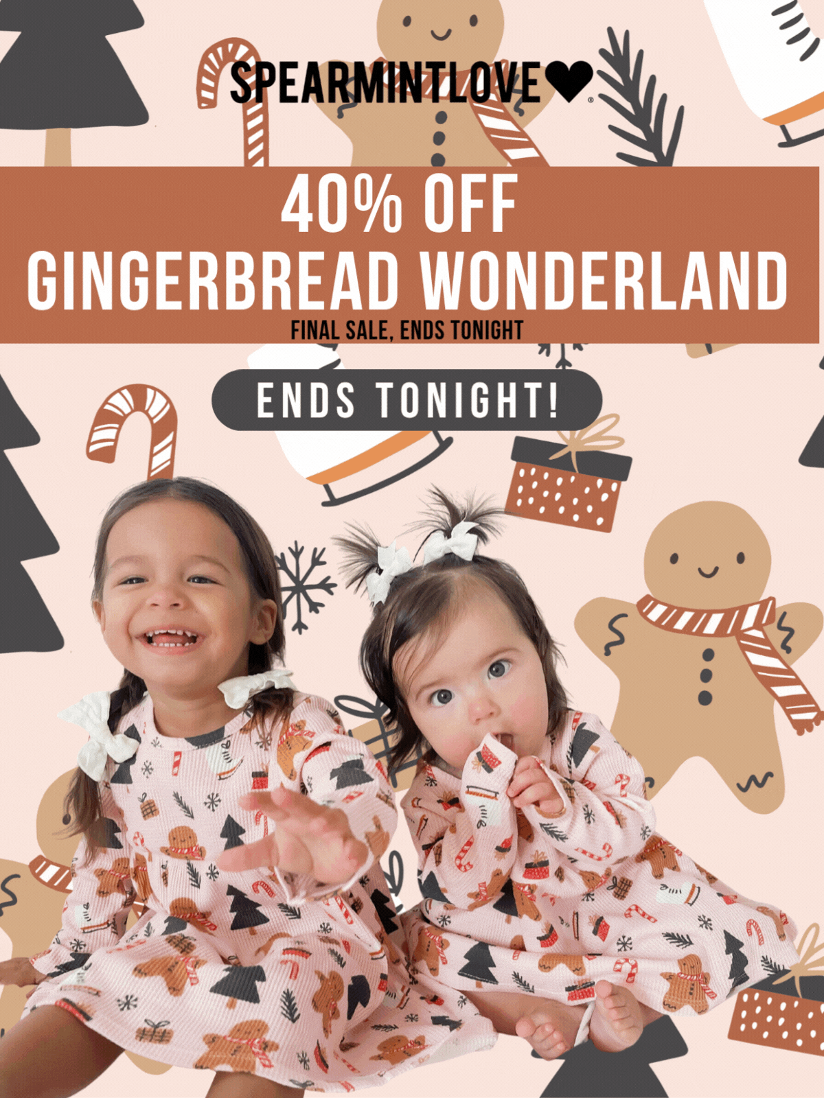 Gingerbread Wonderland Sale Ends Tonight! Final Hours to save 40%