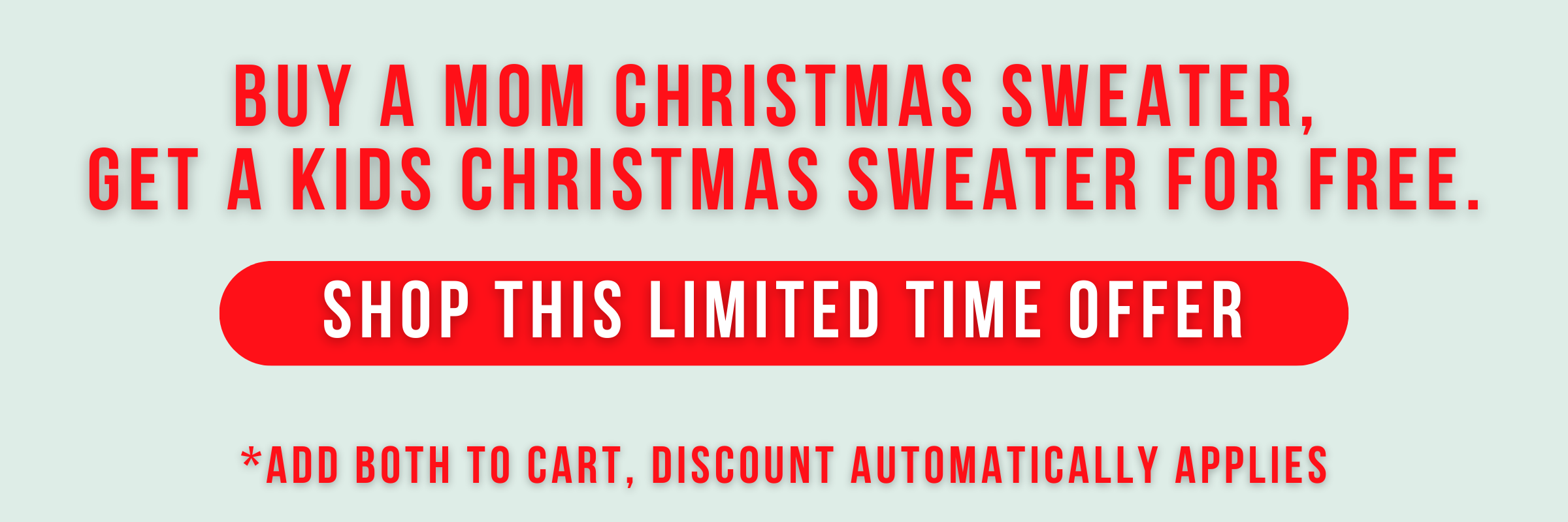 BOGO Christmas Sweaters!