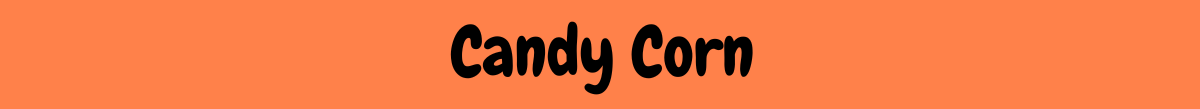 Candy Corn