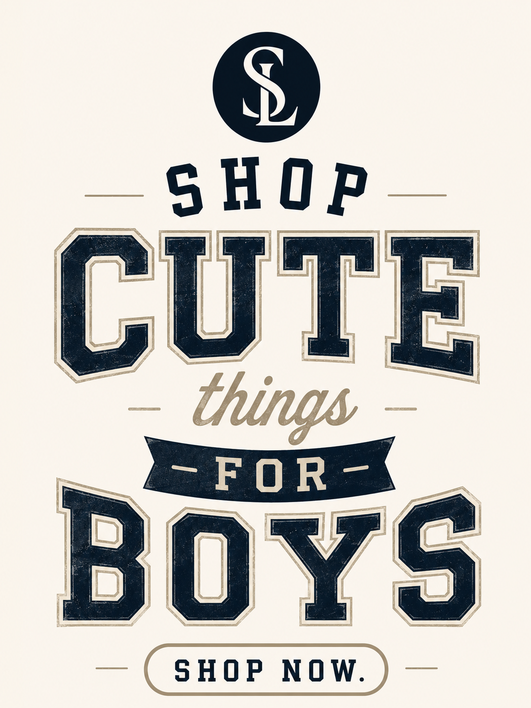 Shop Cute Things for Boys