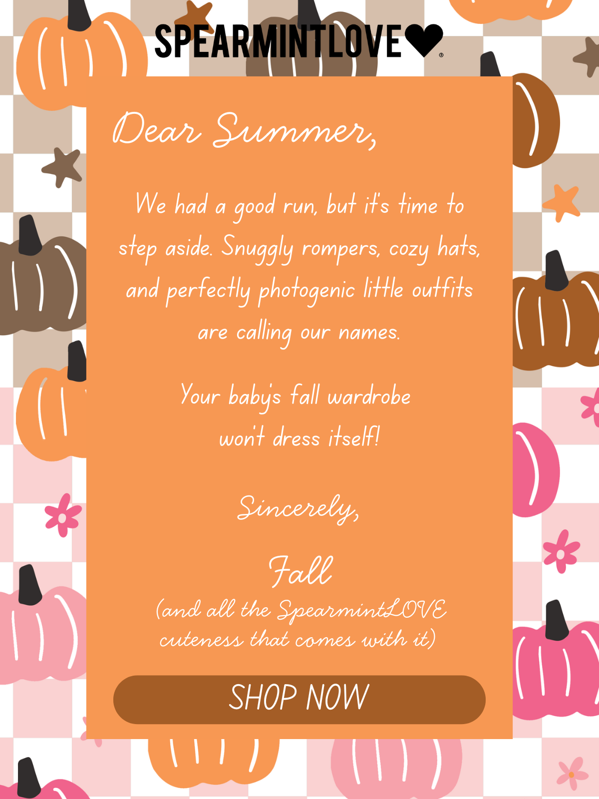 Dear Summer, it's time to step aside. Fall is calling.