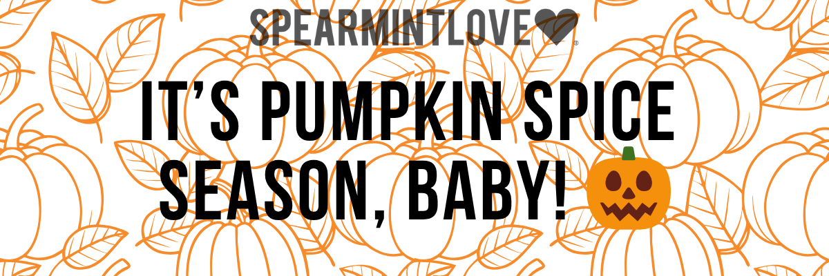 It's Pumpkin Spice Season, Baby!