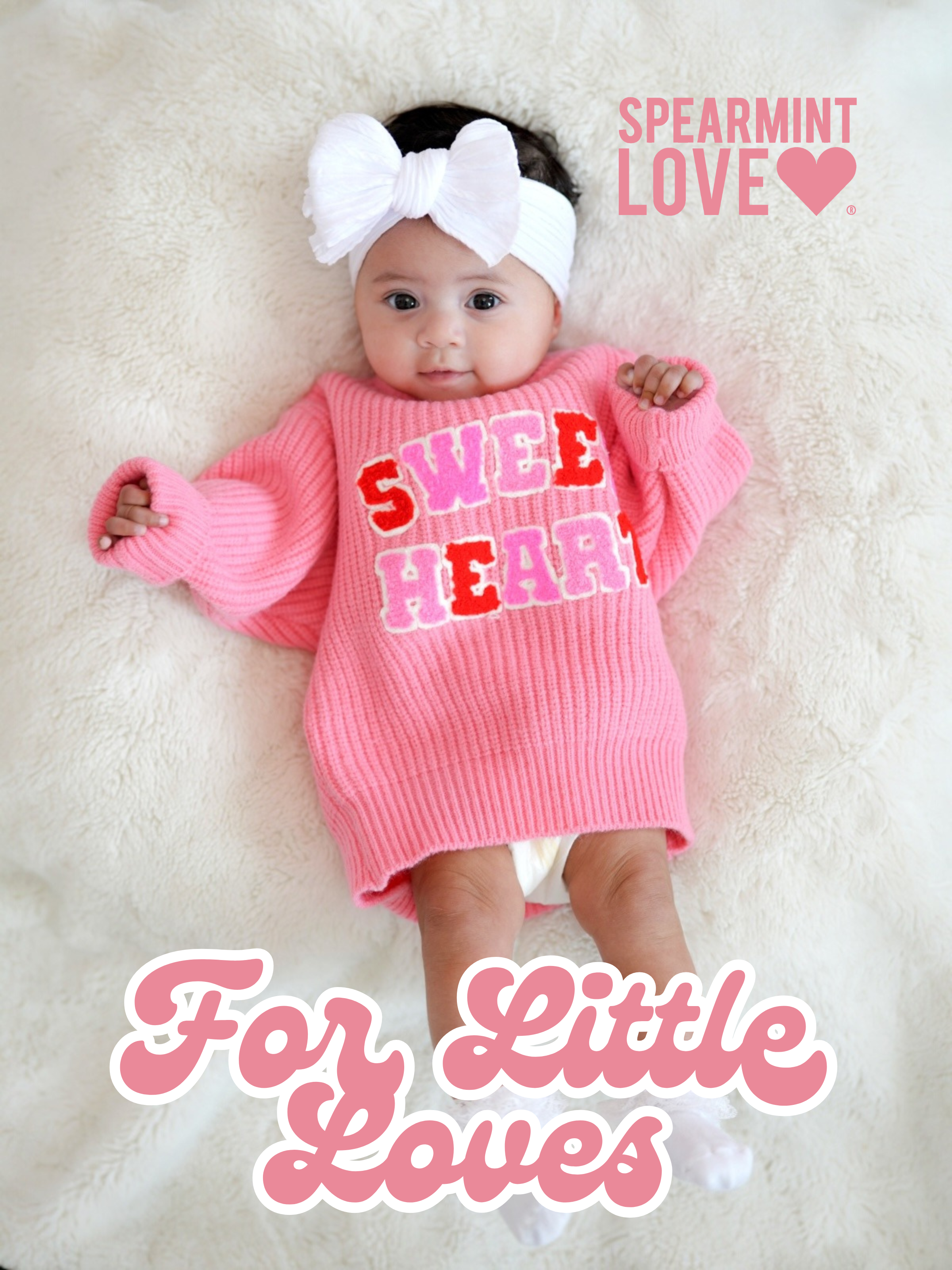 For Little Loves