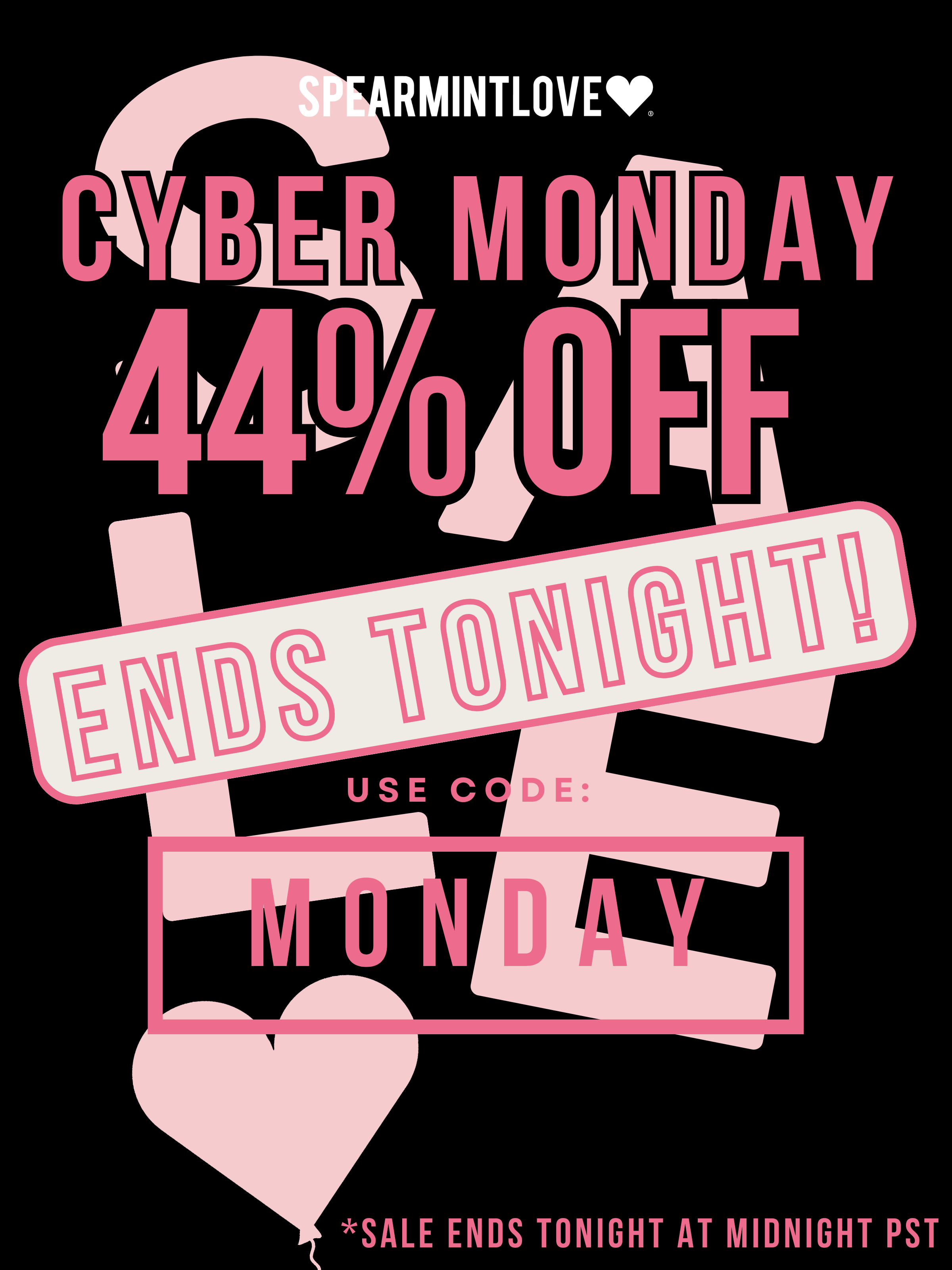 44% off Ends Tonight! Use Code MONDAY