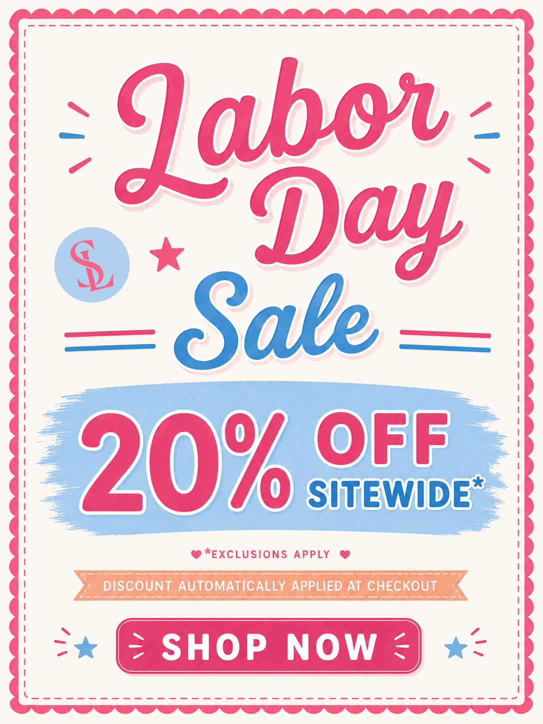 Labor Day Sale - 20% off sitewide exclusions apply.