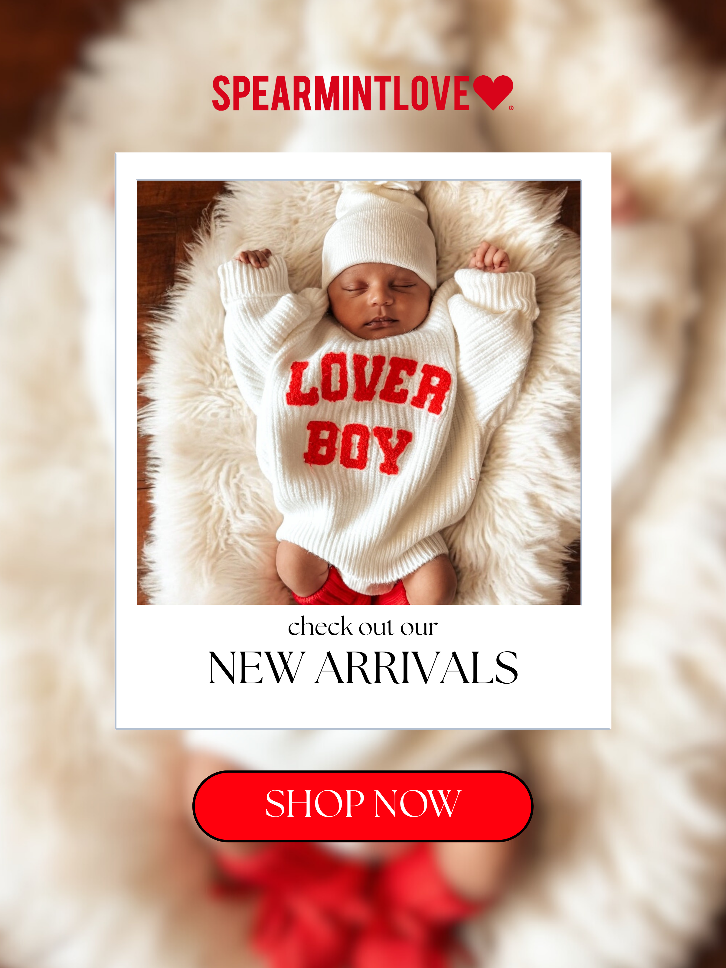 check out our NEW ARRIVALS