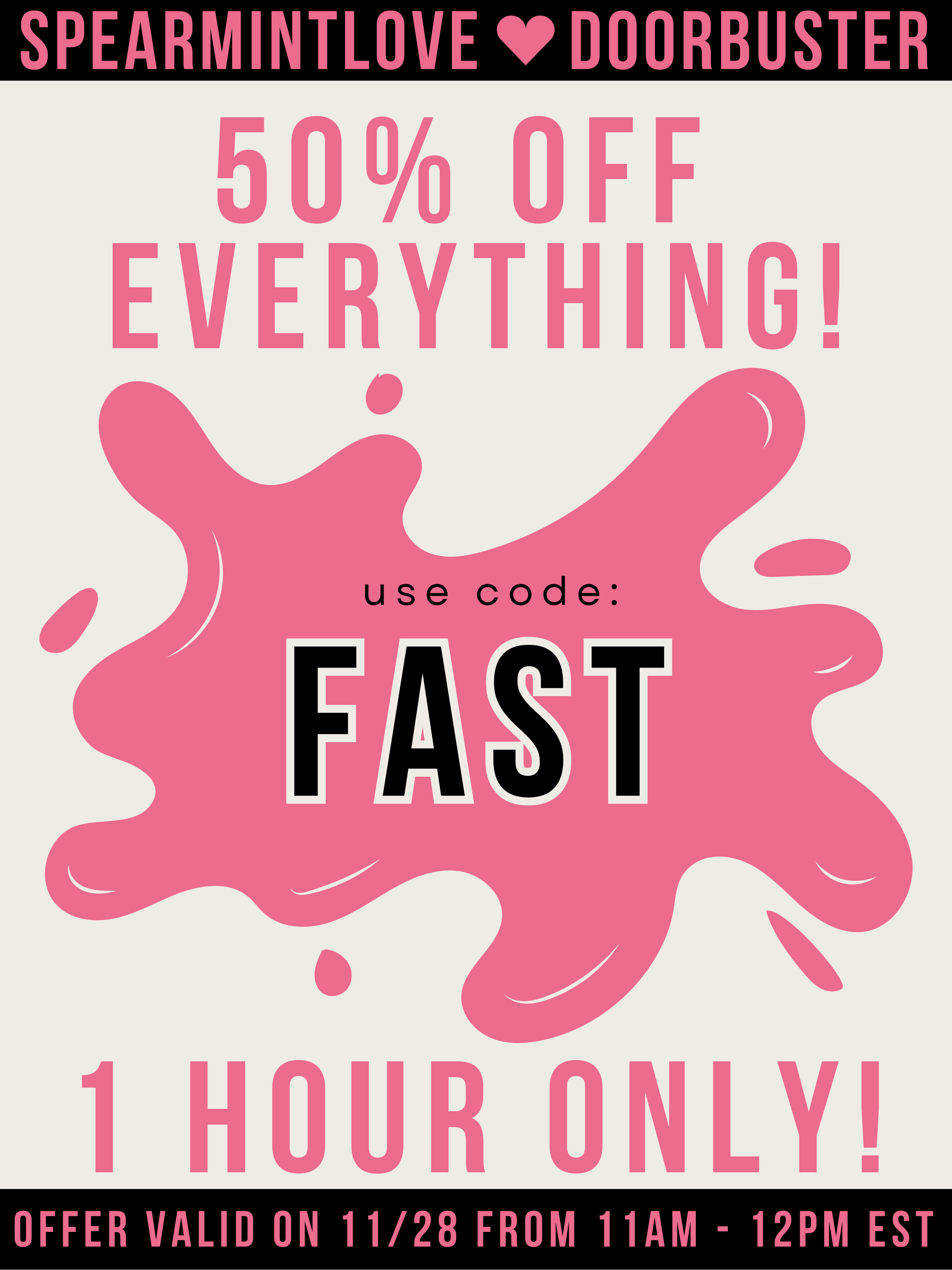 50% Off Everything for 1 Hour Only! Use Code FAST!