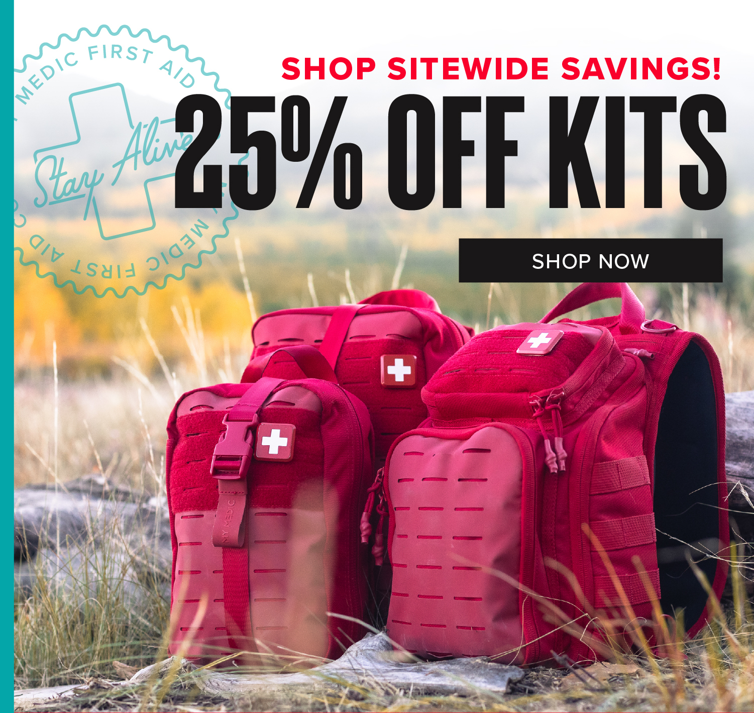 25% OFF First Aid Kits! 