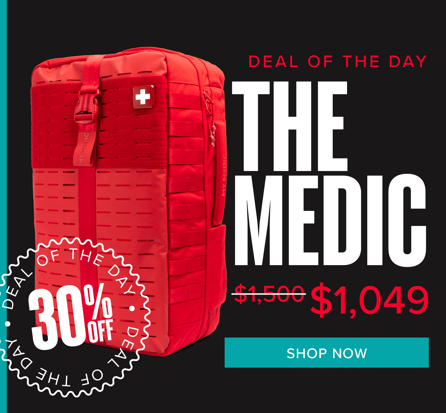 30% OFF The Medic! 