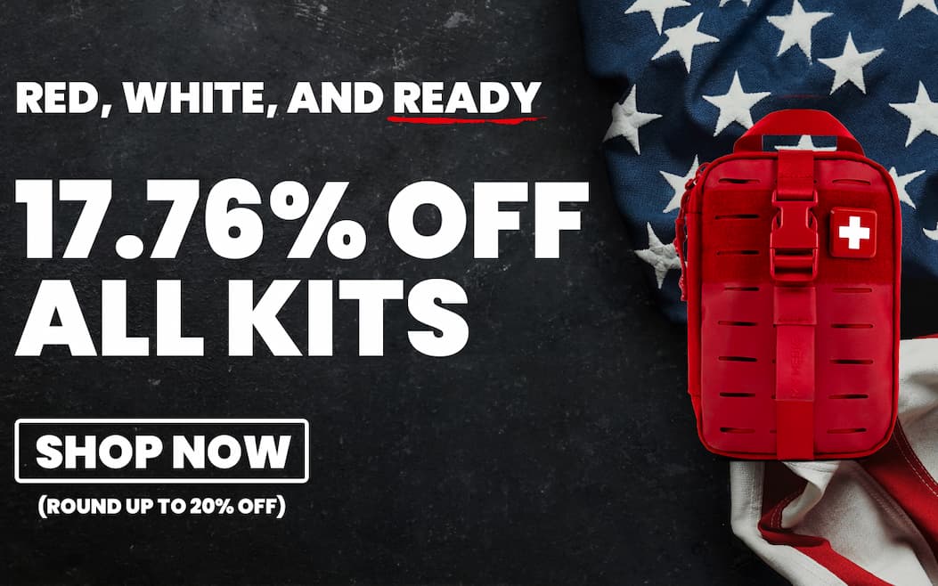 RED, WHITE, AND READY. TAKE 17.76% OFF ALL FIRST AID KITS. SHOP NOW. (ROUND UP TO 20% OFF)