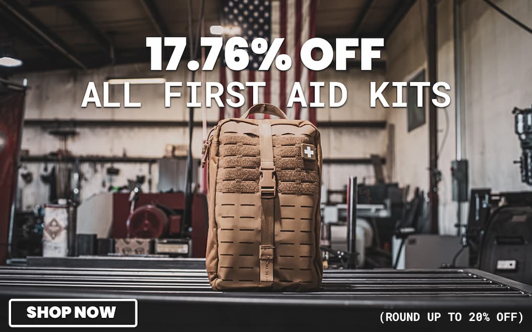 TAKE 17.76% OFF ALL FIRST AID KITS. SHOP NOW. (ROUND UP TO 20% OFF)