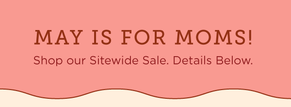 May is for Moms