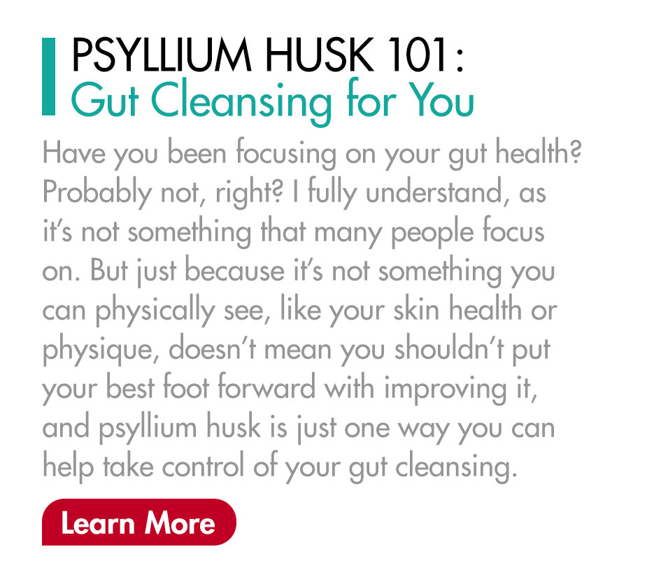 Psyllium Husk 101 Gut Cleansing For You Simple Supplements