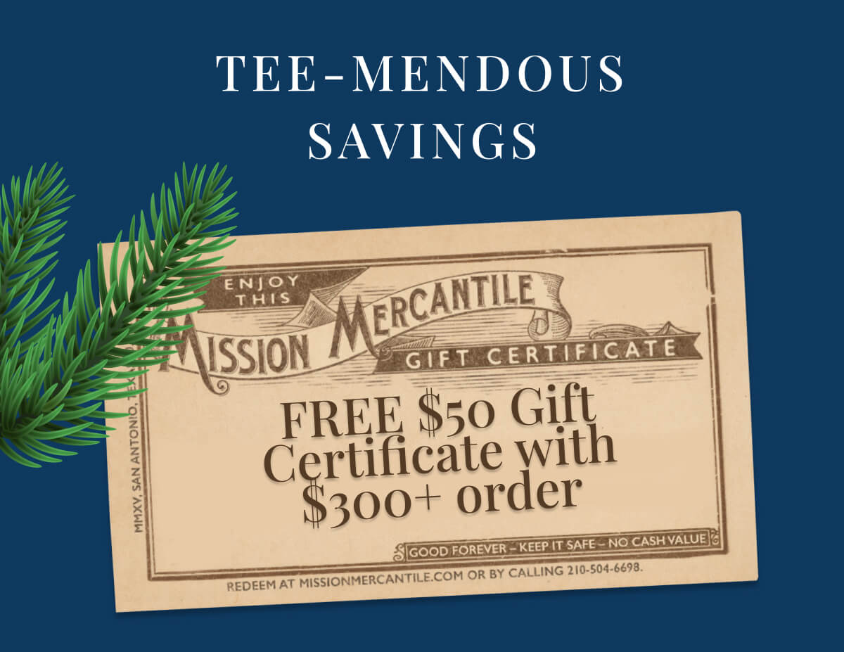 Tee-mendous Savings $50 OFF orders of $300+ $100 OFF orders $500+