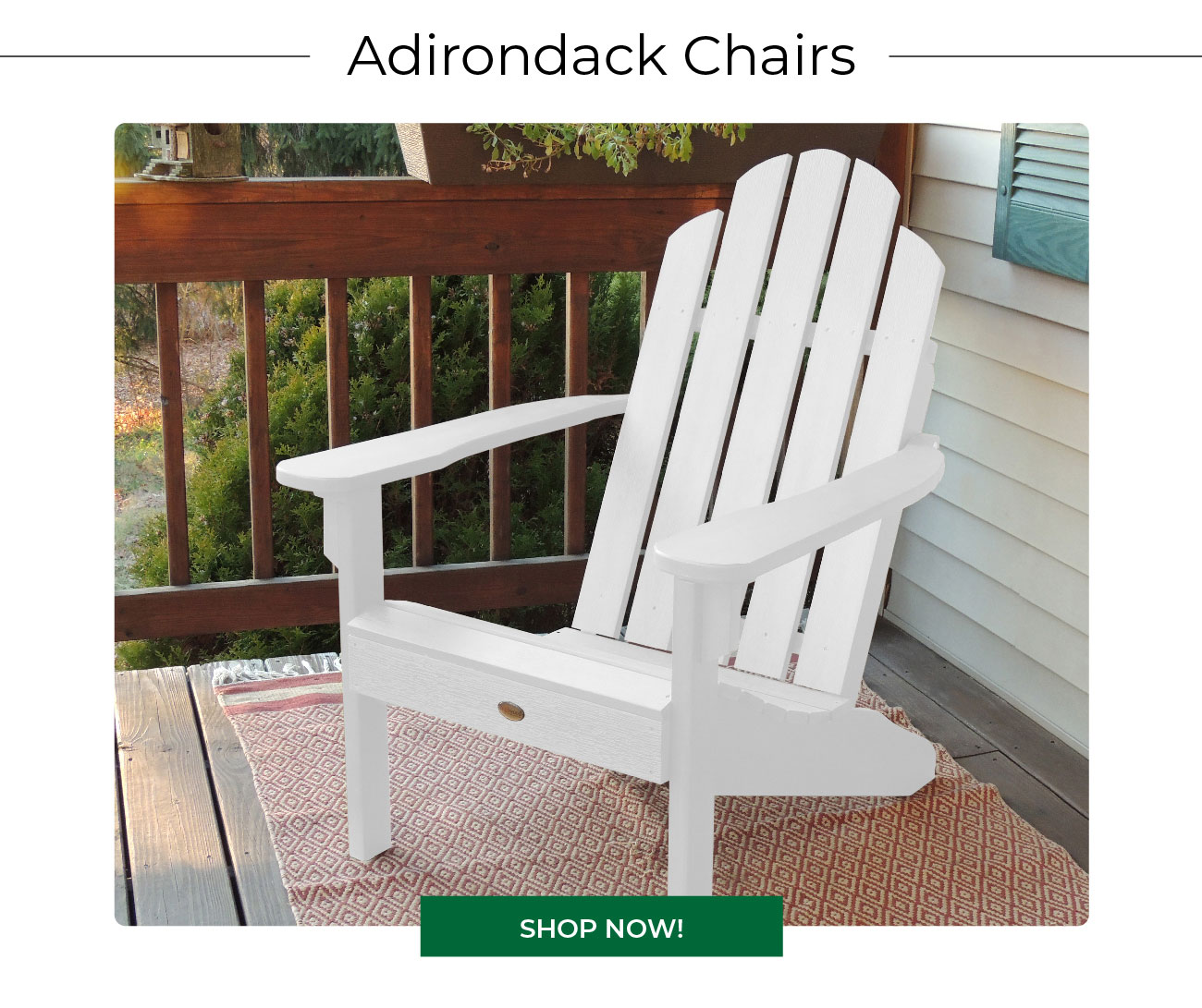 Adirondack Chairs