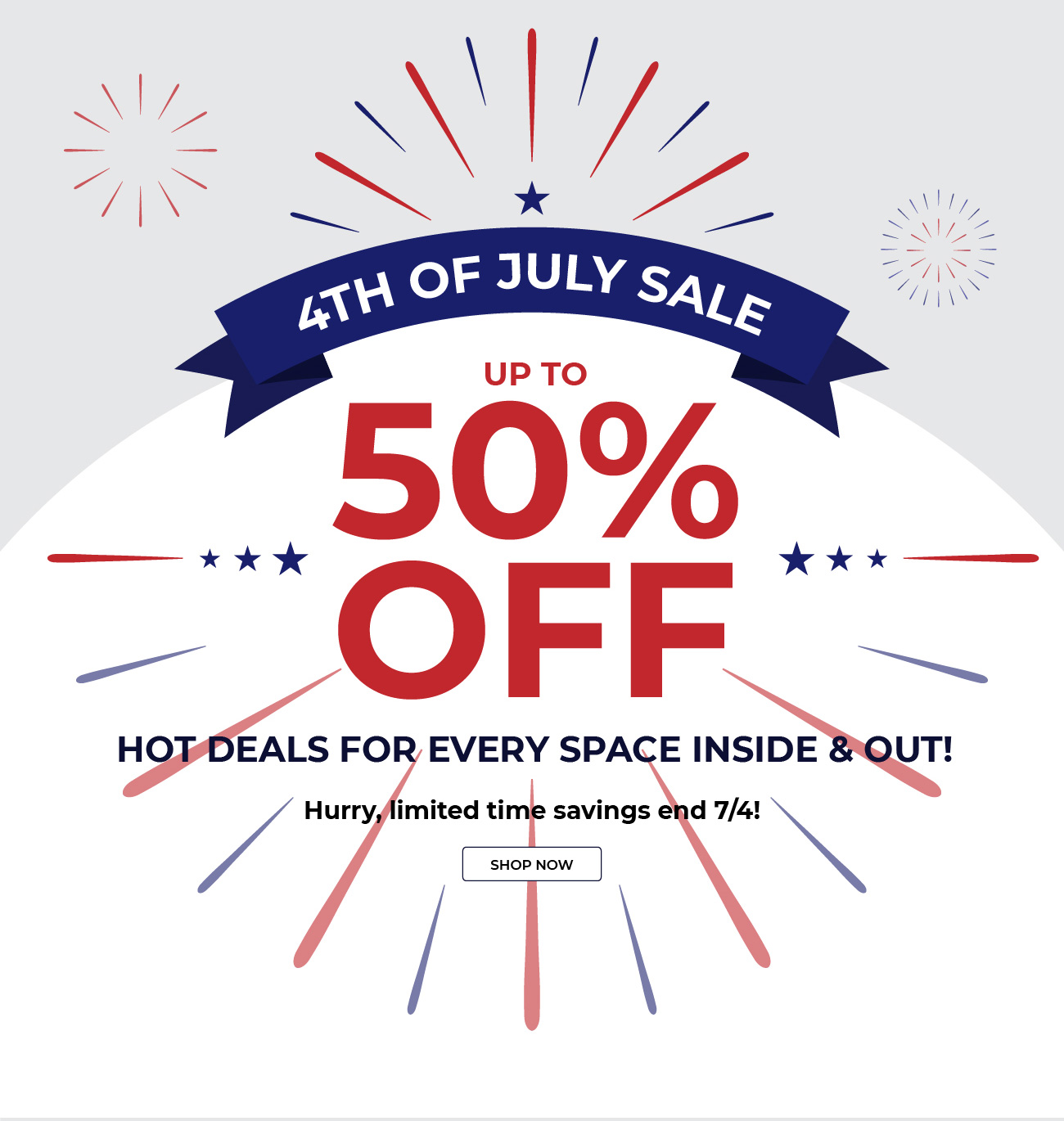 4th Of July Savings | Up to 50% Off | Shop Now