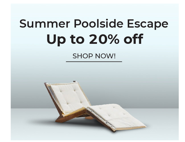 Summer Poolside Escape | Up to 20% Off
