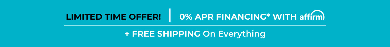 Limited Time Offer | 0% APR Financing* With affirm