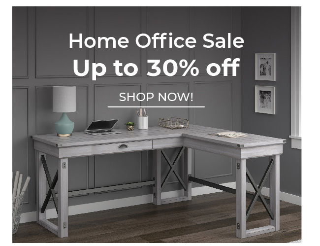 Home Office | Up to 30% Off | Shop Now